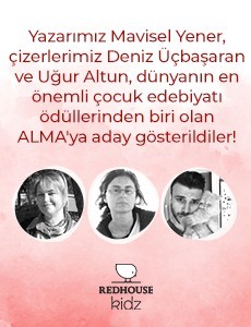 Redhouse Kidz yazar ve çizerleri ALMA adayı!