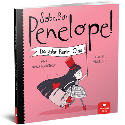 Sobe, Ben Penelope! Dünyalar Benim Oldu