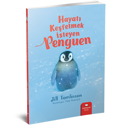 Hayvan Öyküleri- Hayatı Keşfetmek İsteyen Penguen