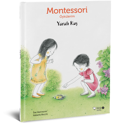 Montessori Öykülerim-Yaralı Kuş