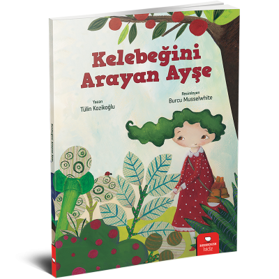 Meraklı Gezginler-Kelebeğini Arayan Ayşe