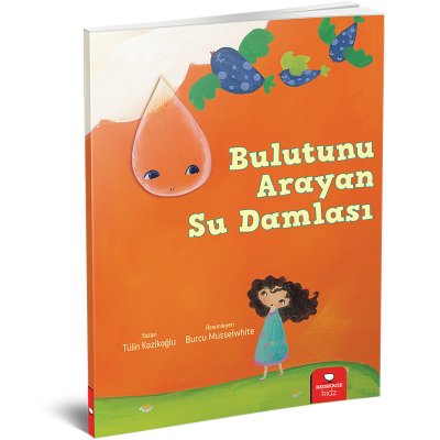 Meraklı Gezginler-Bulutunu Arayan Su Damlası