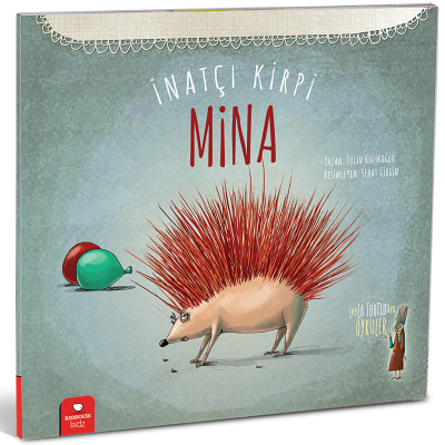 Leyla Fonten Serisi-3 İnatçı Kirpi Mina