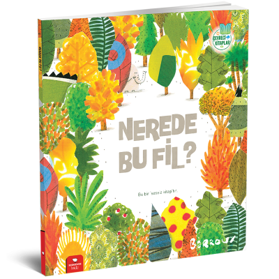 Çevreci Kitaplar- Nerede Bu Fil?