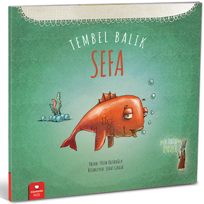 Leyla Fonten Serisi-7 Tembel Balık Sefa