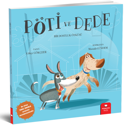 Pöti ve Dede-Bir Dostluk Öyküsü