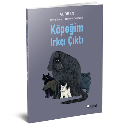 Köpeğim Irkçı Çıktı