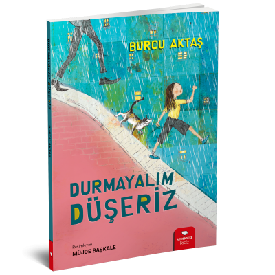 Durmayalım Düşeriz