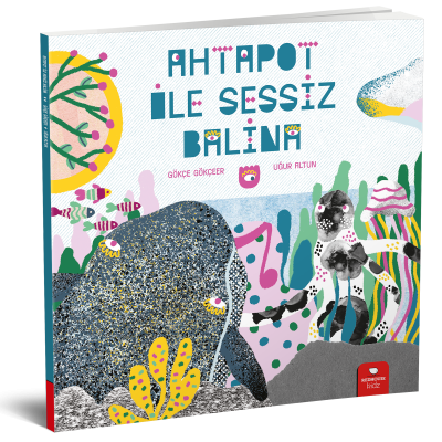 Ahtapot ile Sessiz Balina