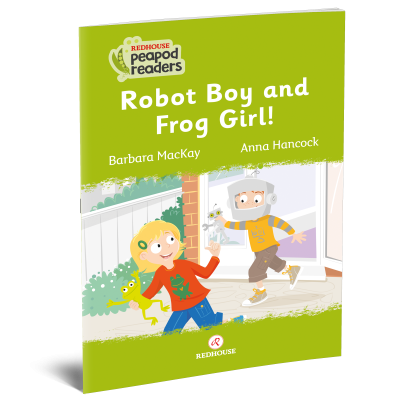 Peapod Readers -2: Robot Boy and Frog Girl