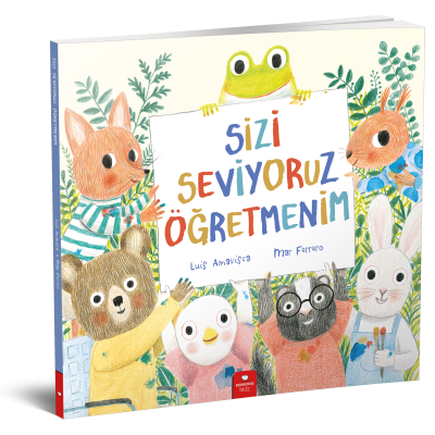 Sizi Seviyoruz Öğretmenim