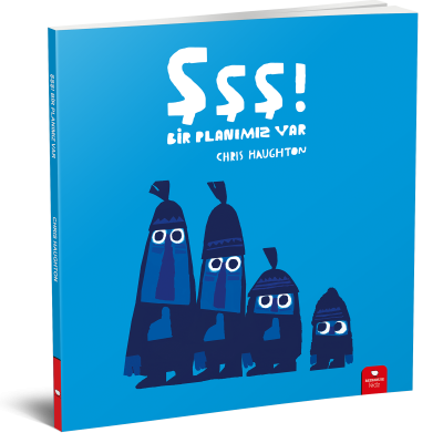 Şşş! Bir Planımız Var