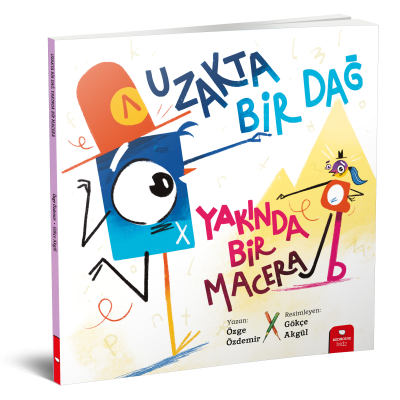 Uzakta Bir Dağ, Yakında Bir Macera